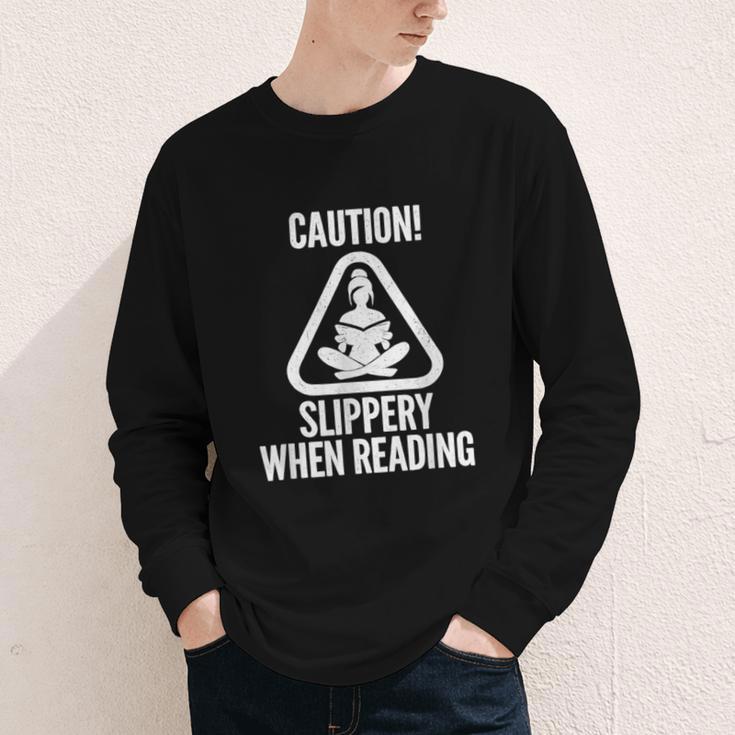 Slippery When Reading Unhinged Book Lover Meme Witty Youth Long Sleeve Tee
