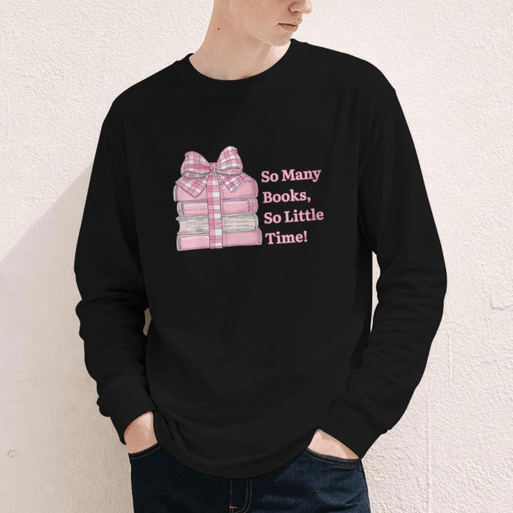 So Many Books Little Time Book Lover Teacher Librarian Youth Long Sleeve Tee So Many Books Little Time Book Lover Teacher Librarian Youth Long Sleeve Tee