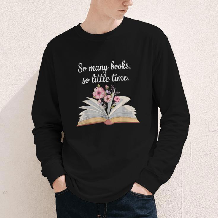 So Many Books Little Time Loves To Read Books Bookworm Youth Long Sleeve Tee