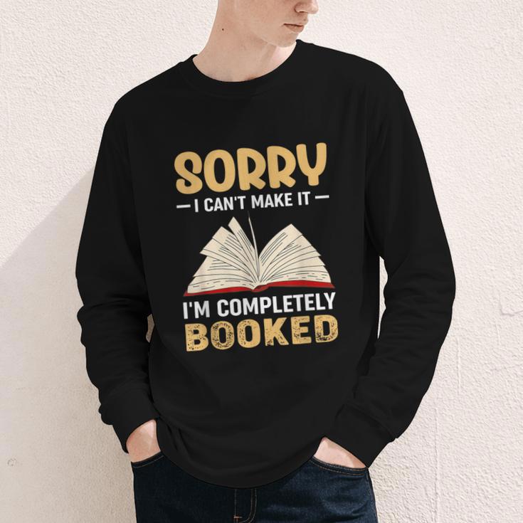 Sorry I Can't Make It I'm Completely Booked Book Reading Youth Long Sleeve Tee Sorry I Can't Make It I'm Completely Booked Book Reading Youth Long Sleeve Tee