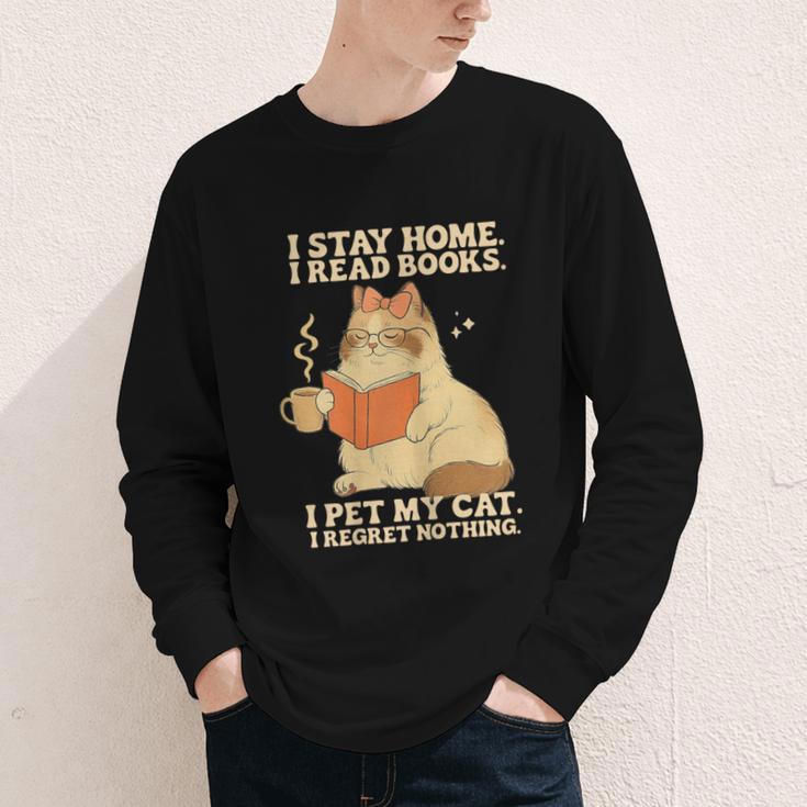 I Stay Home I Read Books I Pet My Cat I Regret Nothing Women Youth Long Sleeve Tee I Stay Home I Read Books I Pet My Cat I Regret Nothing Women Youth Long Sleeve Tee