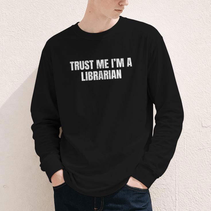 Trust Me Im A Librarian Reading Books Humor Youth Long Sleeve Tee