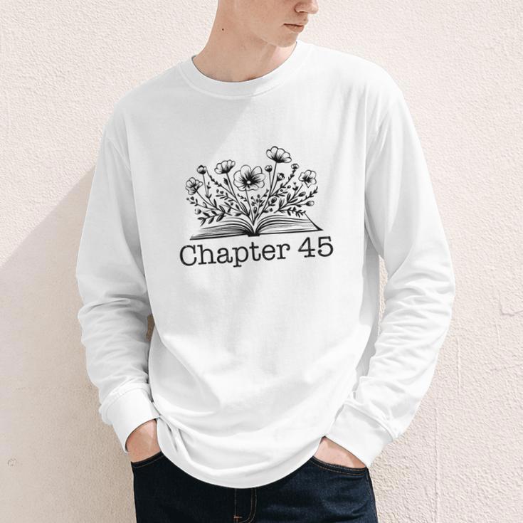 45th Birthday Chapter 45 Reading Book Lover Bookworm Teacher Youth Long Sleeve Tee