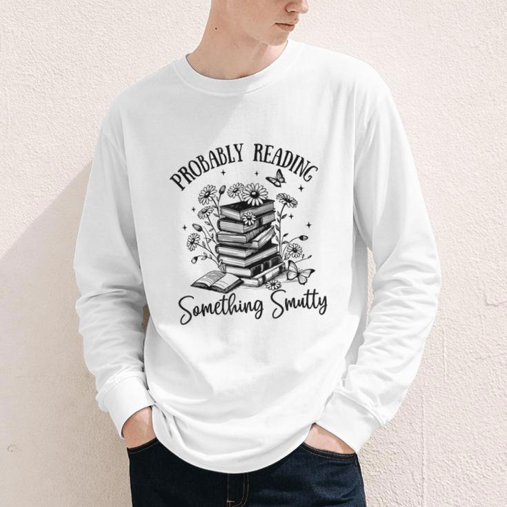 Bookworm Smutt Probably Reading Something Smutty Reader Youth Long Sleeve Tee