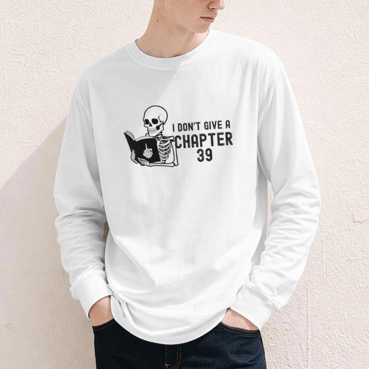 I Don't Give a Chapter 39 Book Lover Reader Youth Long Sleeve Tee I Don't Give a Chapter 39 Book Lover Reader Youth Long Sleeve Tee