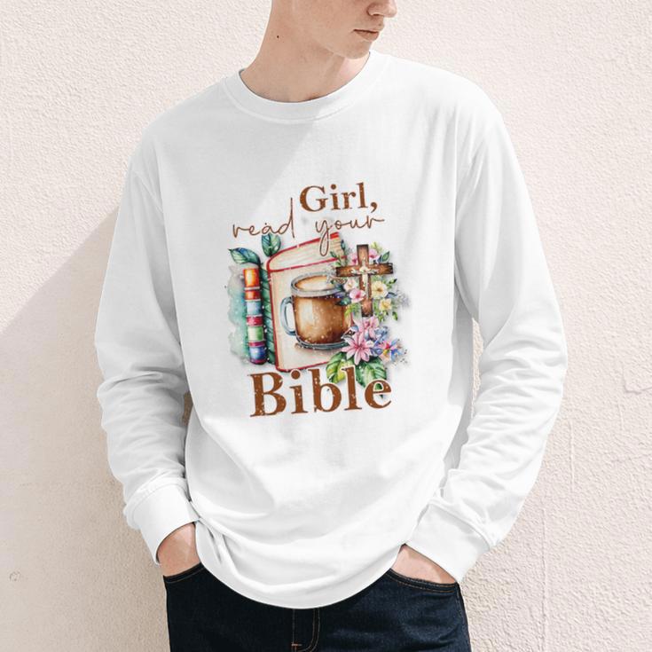 Girl Read Your Bible Christian Faith Jesus Book Youth Long Sleeve Tee Girl Read Your Bible Christian Faith Jesus Book Youth Long Sleeve Tee