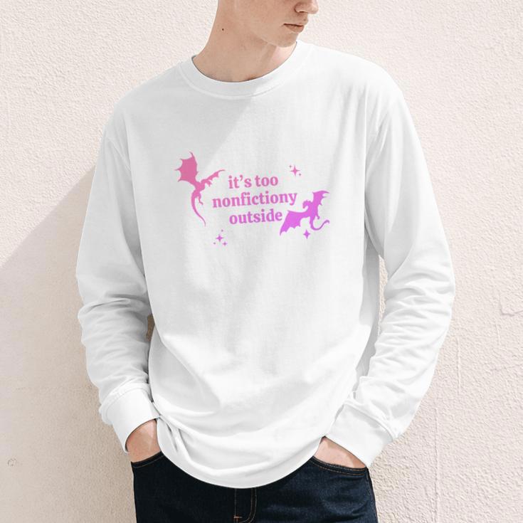 It's Too Nonfictiony Outside Bookish Youth Long Sleeve Tee