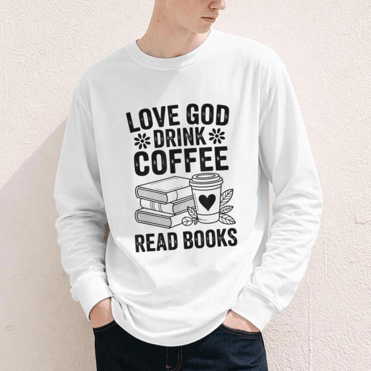Love God Drink Coffee Read Books For Book Lovers Youth Long Sleeve Tee