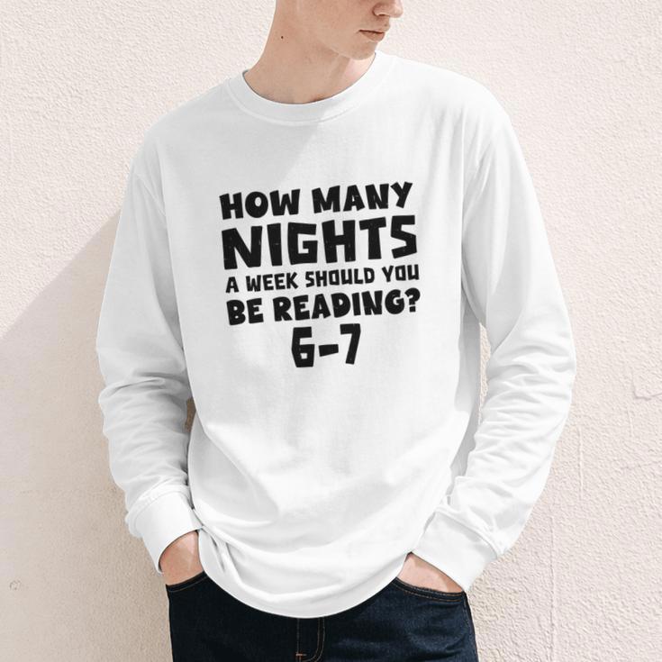 How Many Nights A Week Should You Be Reading 6-7 Book Lover Youth Long Sleeve Tee
