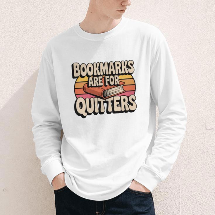 Reading Bookmarks Are For Quitters Reader Book Lovers Youth Long Sleeve Tee