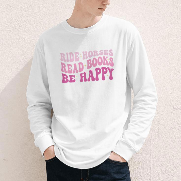 Ride Horses Read Books Be Happy Groovy Book Horse Premium Youth Long Sleeve Tee