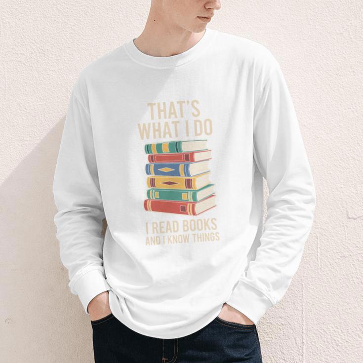 That's What i Do i Read Books And i Know Things Cute Graphic Youth Long Sleeve Tee