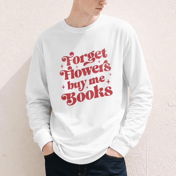 Valentine Bookish Love Quote Forget Flowers Buy Me Books Youth Long Sleeve Tee Valentine Bookish Love Quote Forget Flowers Buy Me Books Youth Long Sleeve Tee