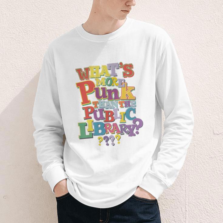 Whats More Punk Than The Public LibraryShirt Book Lover Youth Long Sleeve Tee Whats More Punk Than The Public LibraryShirt Book Lover Youth Long Sleeve Tee