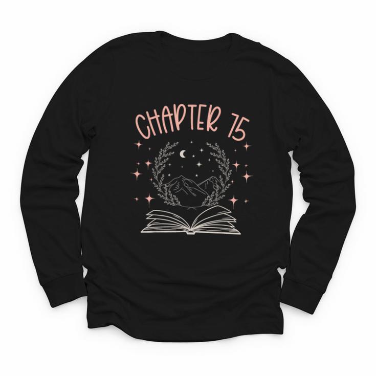 75th Birthday Women Book Lovers Chapter 75 Its My Birthday Youth Long Sleeve Tee