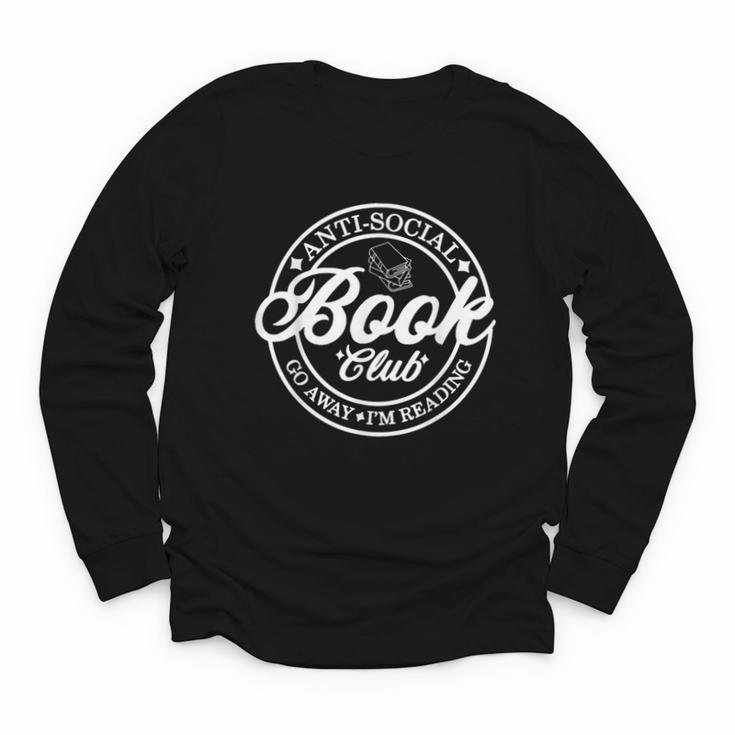 Anti Social Book Club Go Away I'm Reading Bookworm Youth Long Sleeve Tee