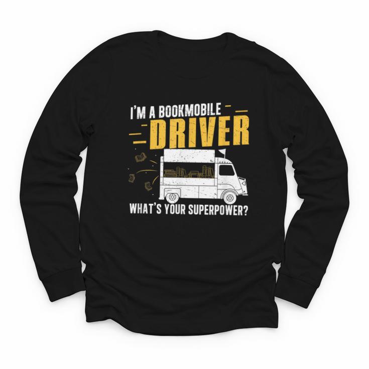 Awesome Bookmobile Driver What's Your Superpower Book Wagon Youth Long Sleeve Tee