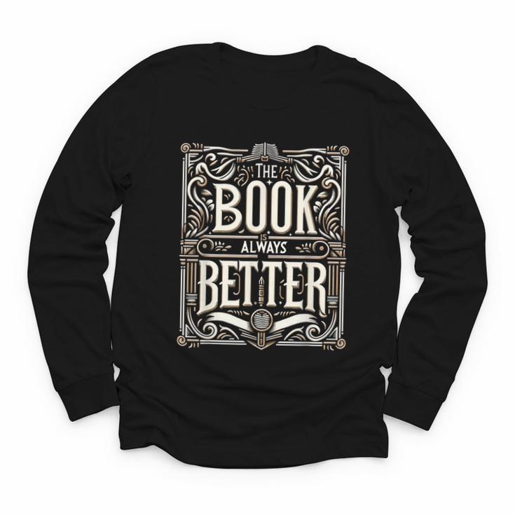 The Book Is Always Better Reader Preference Youth Long Sleeve Tee