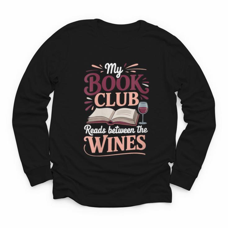 My Book Club Reads Between The Wines Youth Long Sleeve Tee