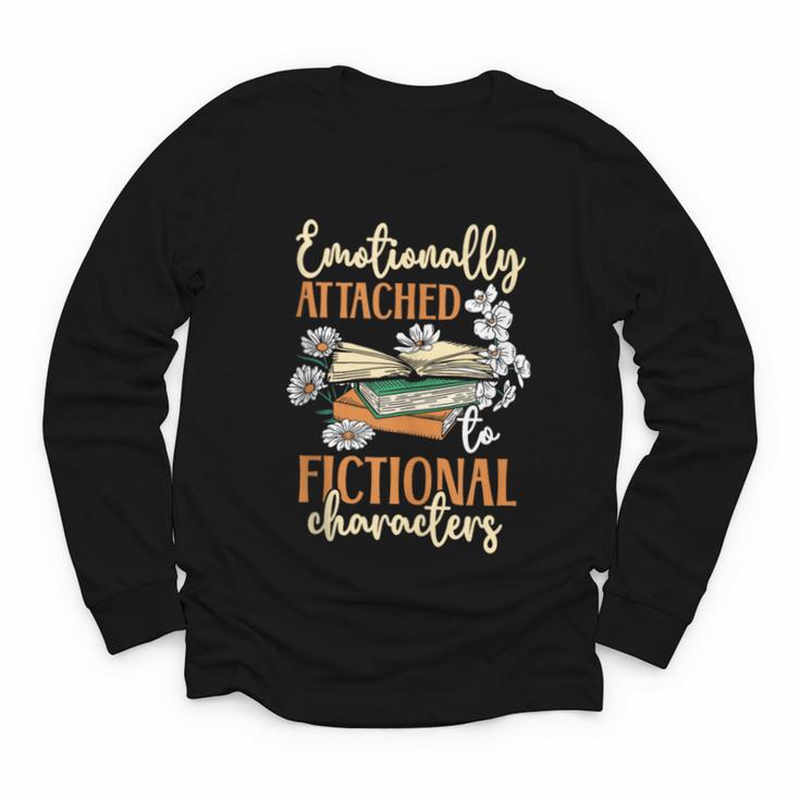 Book Lover Emotionally Attached To Fictional Characters Youth Long Sleeve Tee