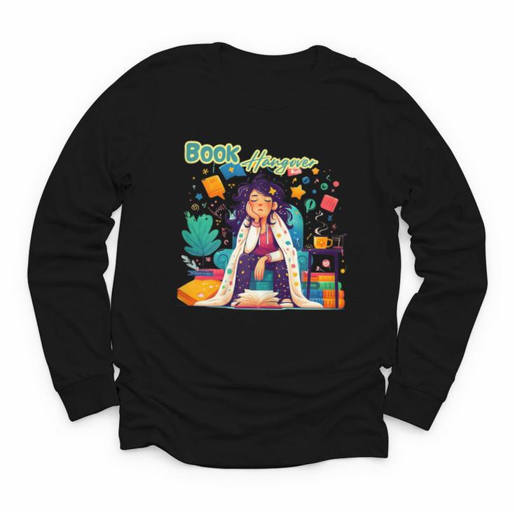 Book Lover Woman Woman Book Hangover Youth Long Sleeve Tee