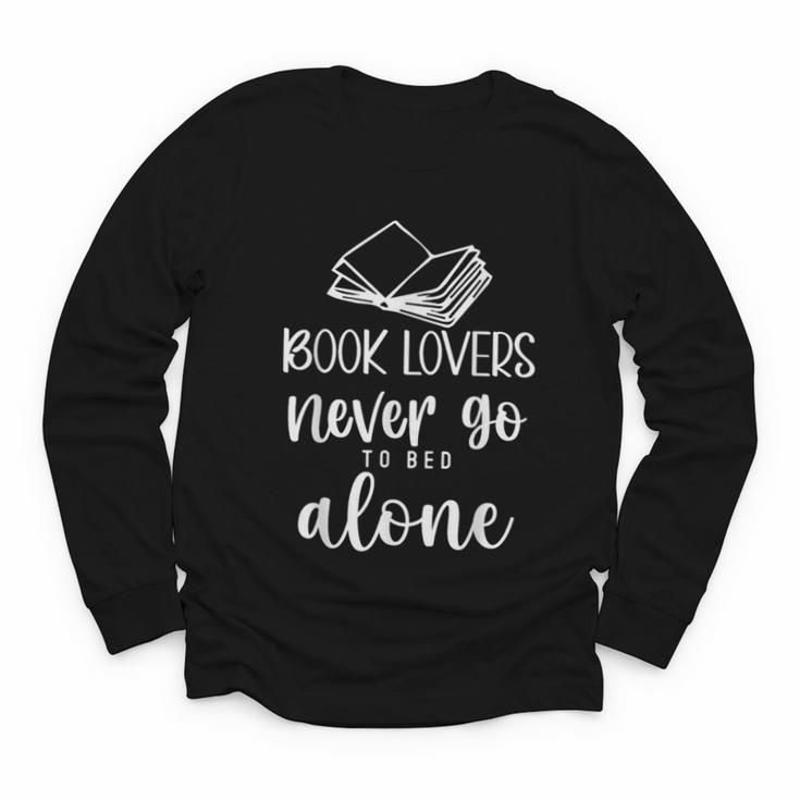 Book Lovers Never Go To Bed Alone Bibliophile Humor Youth Long Sleeve Tee