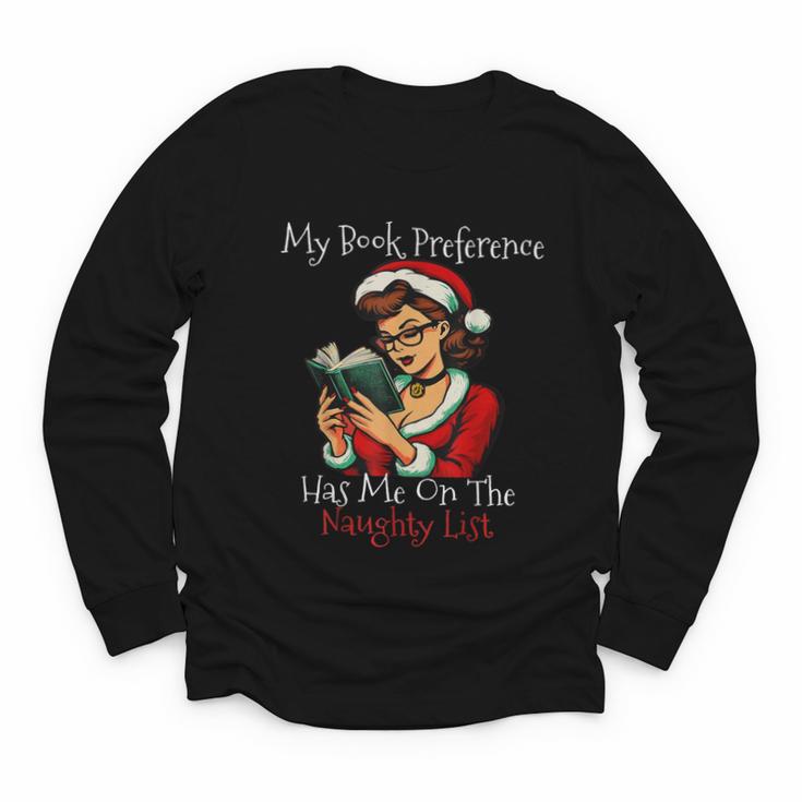 My Book Preference Has Me On The Naughty List Christmas Xmas Youth Long Sleeve Tee