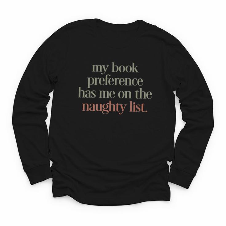 My Book Preference Has Me On The Naughty List Youth Long Sleeve Tee