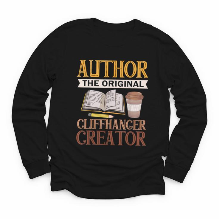 Book Writer Cliffhanger Creator Author Book Writing Novelist Youth Long Sleeve Tee