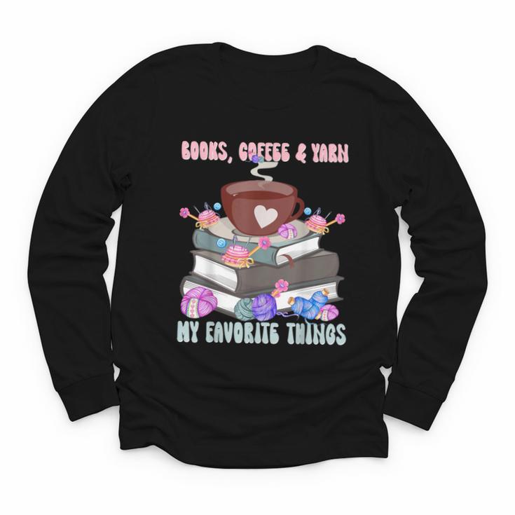 Books Coffee Yarn Lover My Favorite Things Youth Long Sleeve Tee