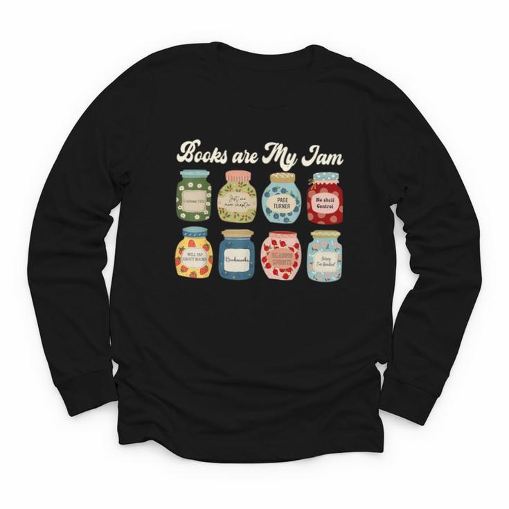 Books Are My Jam Shirt Book Lover Reader Reading Teacher Youth Long Sleeve Tee