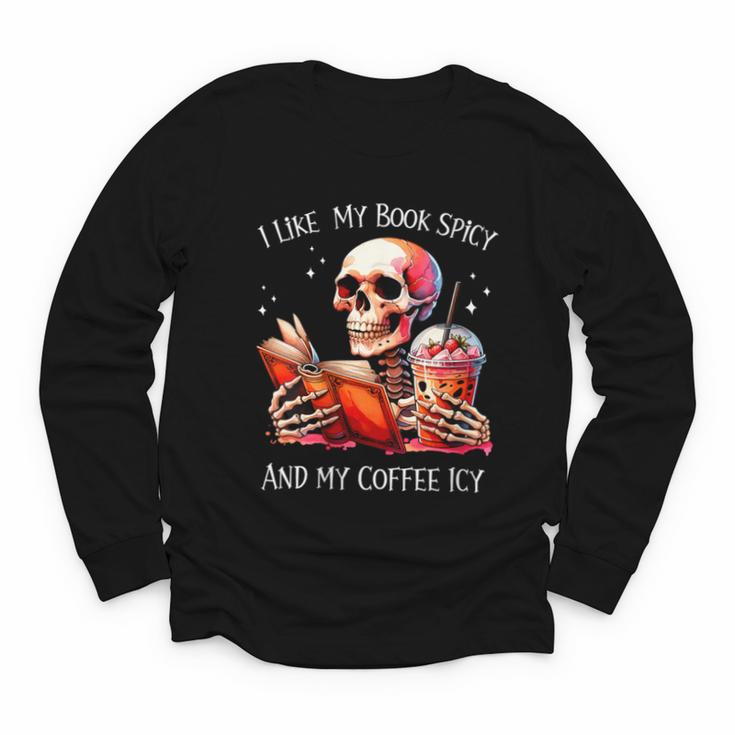 I Like My Books Spicy And My Coffee Icy Skeleton Youth Long Sleeve Tee