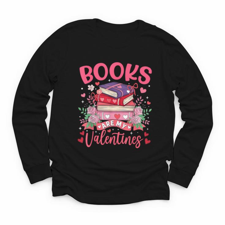 Books Are My Valentine Coquette Bow Book Flower Girl Women Youth Long Sleeve Tee