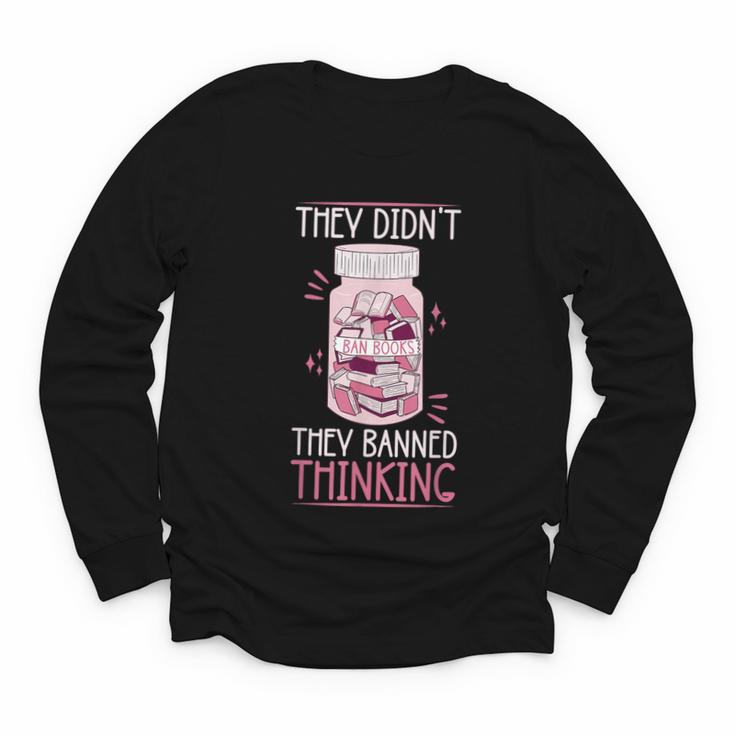 Bookworm Library Banned Book -Adults  Short Sleeve Modern Crew Neck Small Straight Imported They Didn't Ban Books They Banned Thinking Youth Long Sleeve Tee