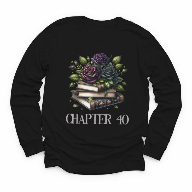 Chapter 40 40th Birthday Women Book Lovers Dark Romance Youth Long Sleeve Tee