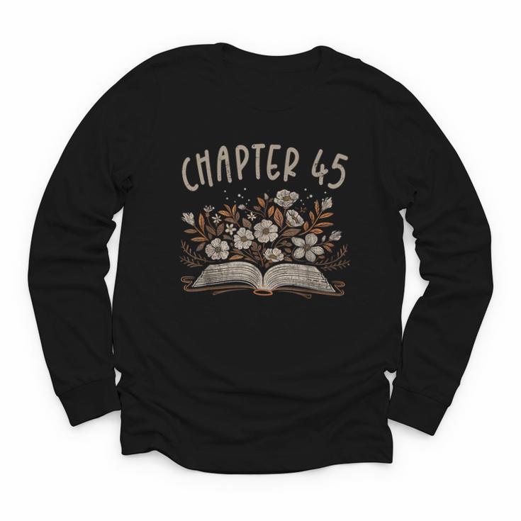 Chapter 45th Birthday Bookworm 45 Years Old For Book Lovers Youth Long Sleeve Tee
