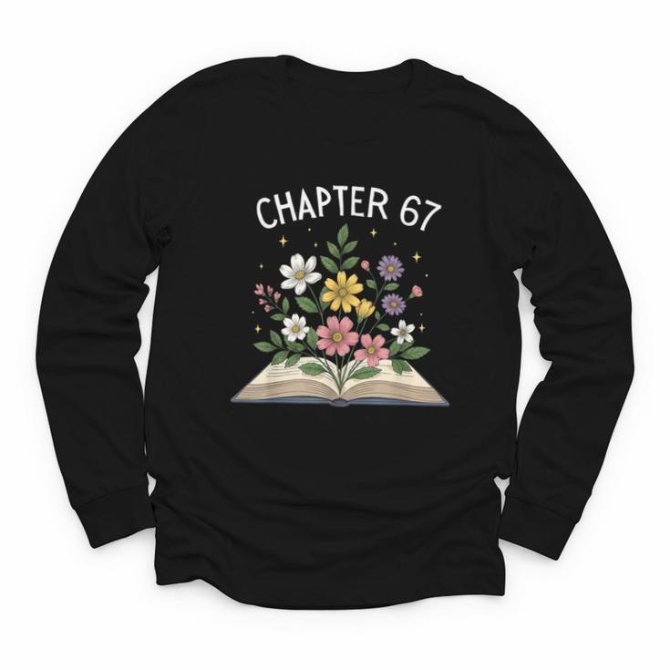 Chapter 67th Birthday Bookworm 67 Memes Book Lovers Youth Long Sleeve Tee