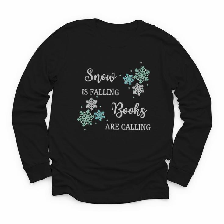 Christmas Shirts Snow Is Falling Books Are Calling Men Women Youth Long Sleeve Tee
