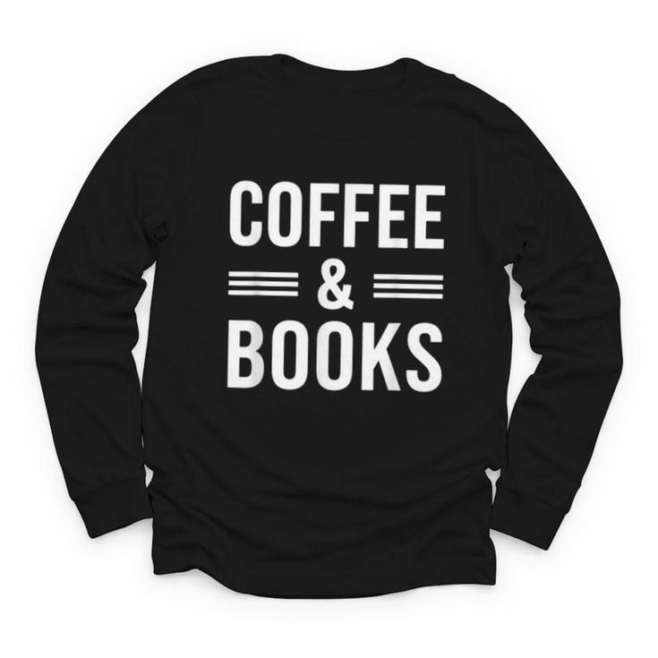 Coffee & Books Lover Coffee And Books Youth Long Sleeve Tee