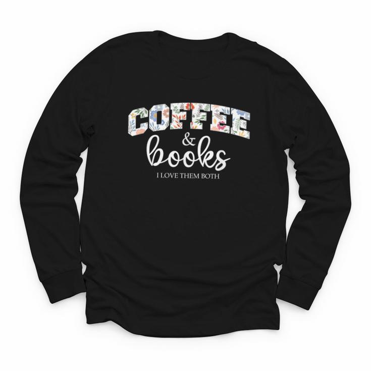 Coffee And Books i Love Them Both Youth Long Sleeve Tee