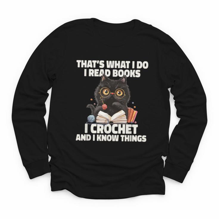 Das Ist Es Was Ich Tue Ich Lese Books Crochet And Youth Long Sleeve Tee