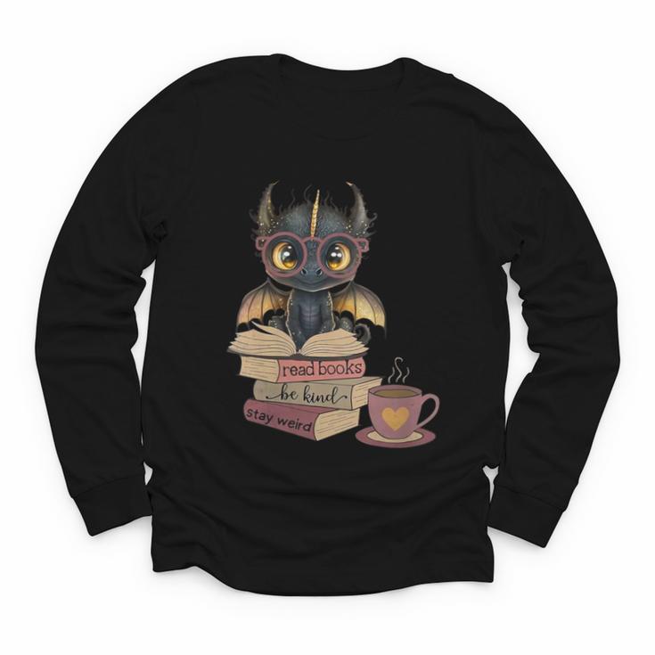 Dragon Read Books Be Kind Stay Weird Book Lover Youth Long Sleeve Tee