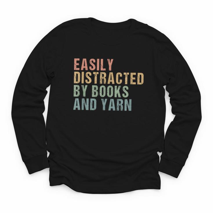 Easily Distracted By Books And Yarn Knitting & Crocheting Youth Long Sleeve Tee