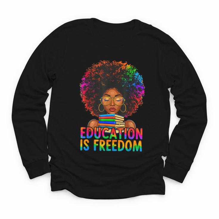 Education Is Freedom Teacher Books History Month Youth Long Sleeve Tee