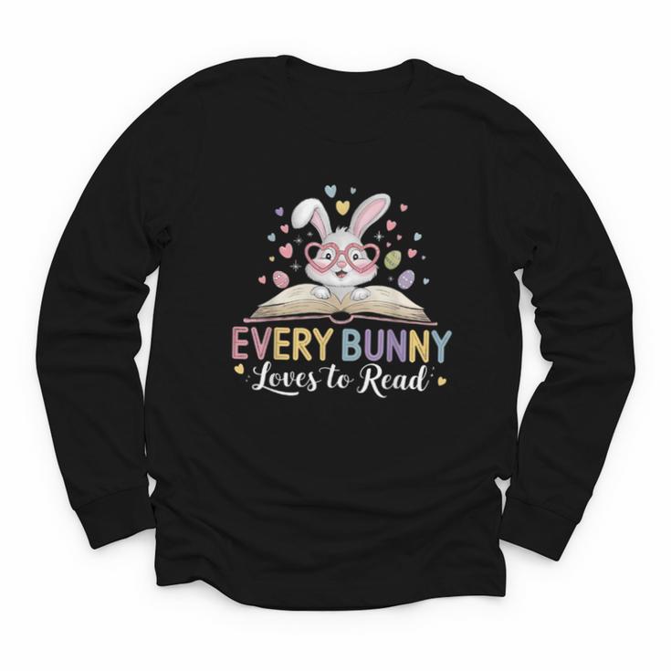Every Bunny Loves To Read Book Lover Bookworm Rabbit Easter Youth Long Sleeve Tee