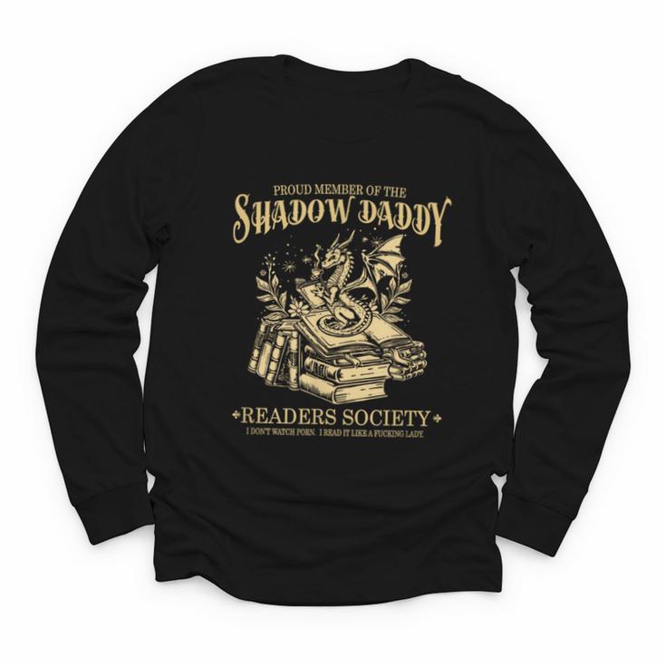 Fantasy Romantasy Book Shadow Daddy Readers Society Youth Long Sleeve Tee