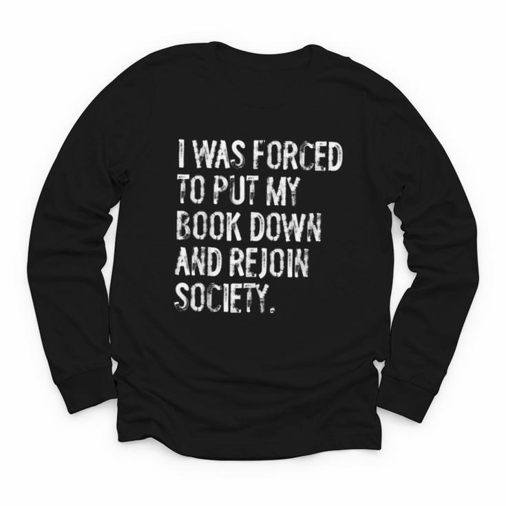 I Was Forced To Put My Book Down Book Worm Reader Youth Long Sleeve Tee