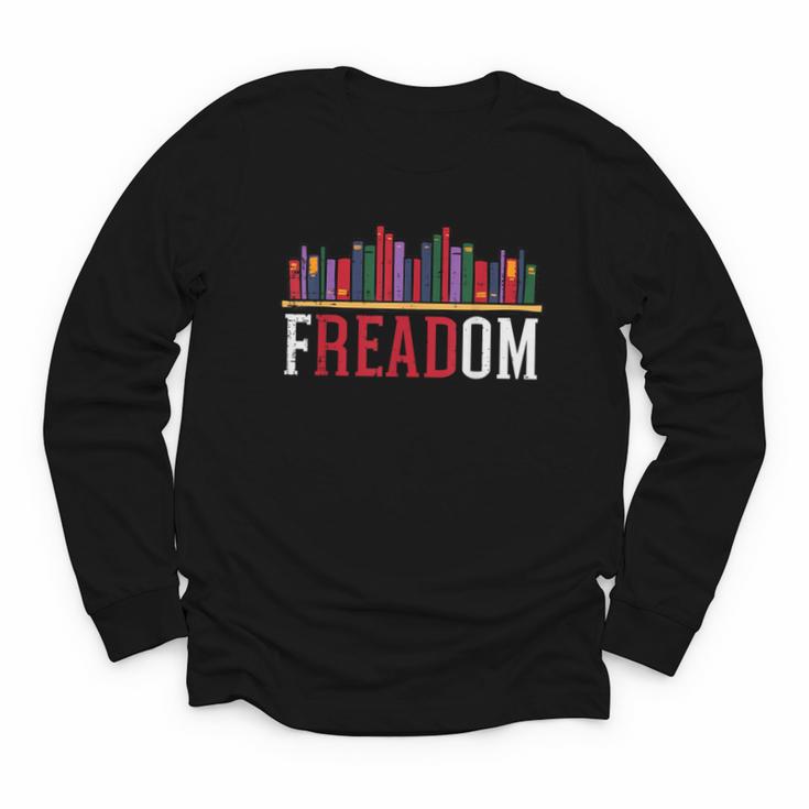 Freadom Shelf Read Reading Book Librarian Men Women Kids Youth Long Sleeve Tee