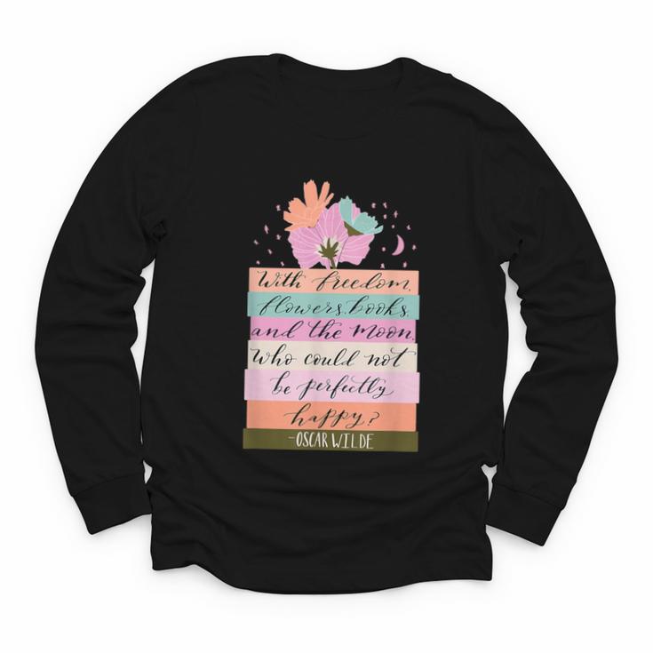 With Freedom Flowers Books And The Moon Youth Long Sleeve Tee