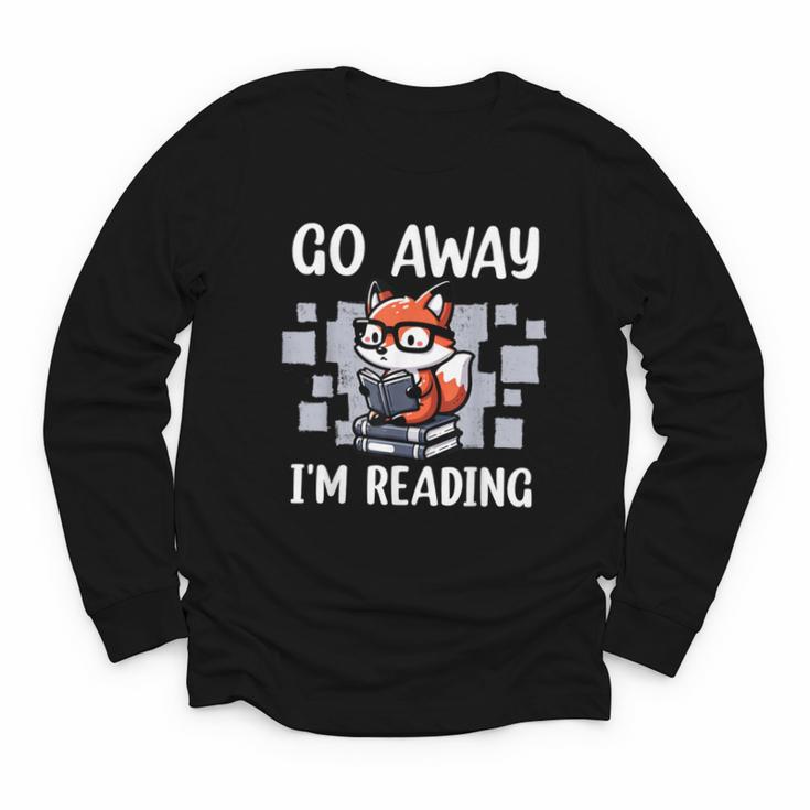 Go Away I'm Reading Book Reader Cute Fox Loves Books Youth Long Sleeve Tee